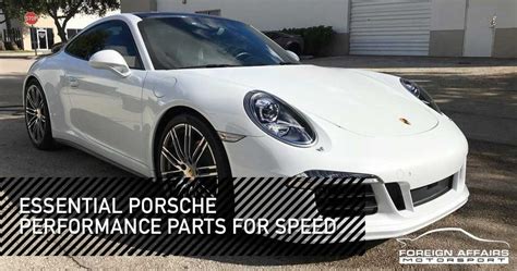 5 Porsche Performance Parts For Speed To Get You Moving