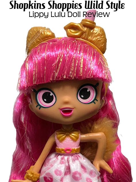 Watch Review Shopkins Shoppies Wild Style Lippy Lulu Doll Review On