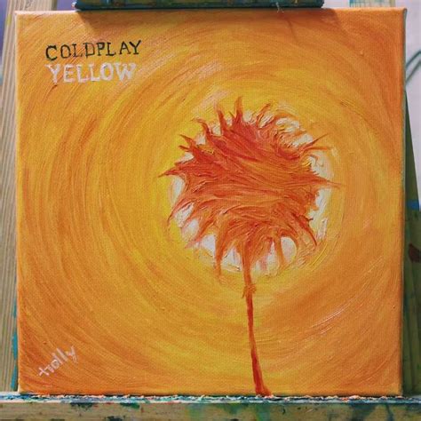 Coldplay Yellow Coldplay Art Coldplay Art Base