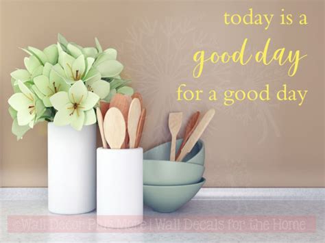 Today Is A Good Day Inspirational Quotes Vinyl Lettering Wall Decals