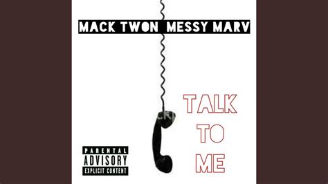 Talk To Me Feat Messy Marv Youtube