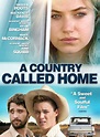 A Country Called Home - Película 2015 - SensaCine.com