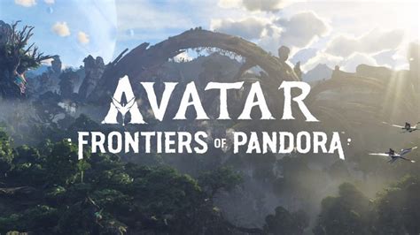 Ubisoft Reveals First Look Trailer For Avatar Frontiers Of Pandora
