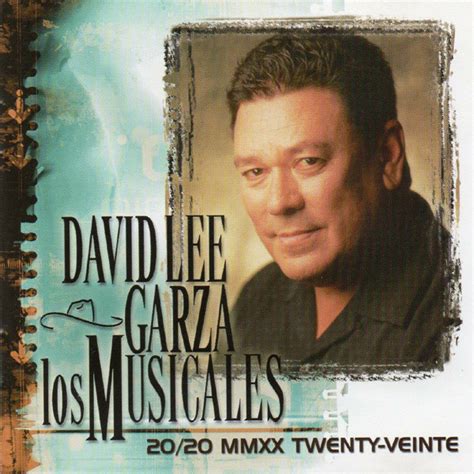 David Lee Garza Los Musicales 20 20 Releases Discogs