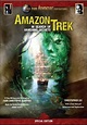 Amazon Trek: In Search of Vanishing Secrets (Video 2007) - IMDb