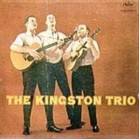 The Kingston Trio Unique And Influential Folk Group Hubpages