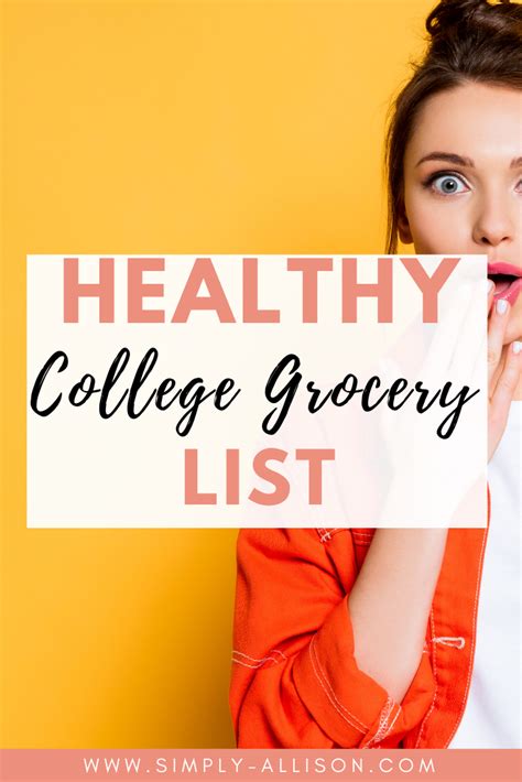 The Best College Grocery List That Every Student Needs Simply Allison