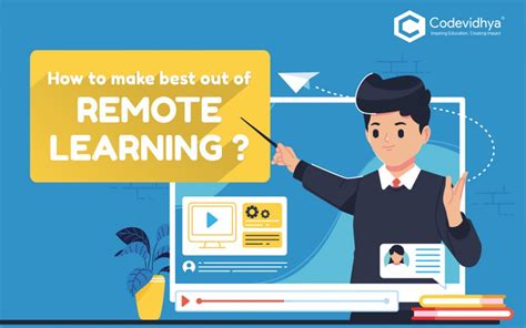 How To Make The Best Out Of Remote Learning In 2021 Codevidhya