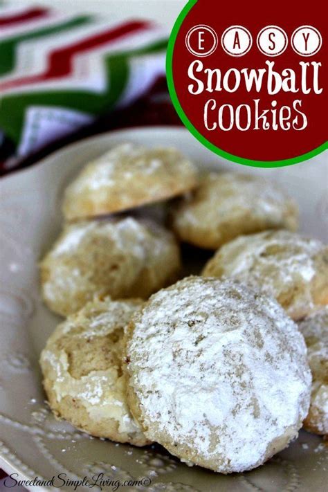 easy snowball cookies sweet and simple living