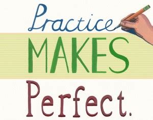 Quotes About Practice Makes Perfect Quotesgram