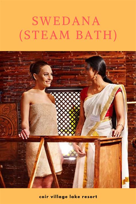swedana steam bath it is the process of inducing sweat with the help of steam generated from