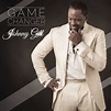Game Changer by Johnny Gill | CD | Barnes & Noble®