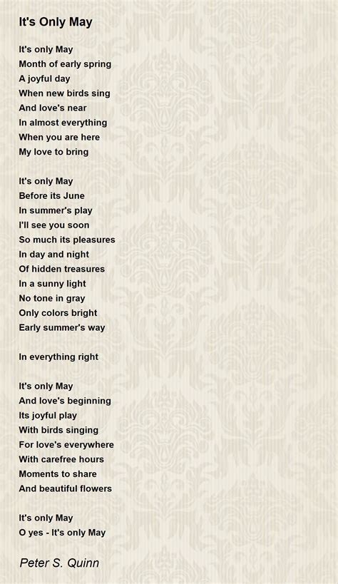 Its Only May Poem By Peter S Quinn Poem Hunter