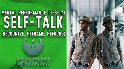 Mental Performance Tips 1 Self Talk Recognize Reframe Refocus