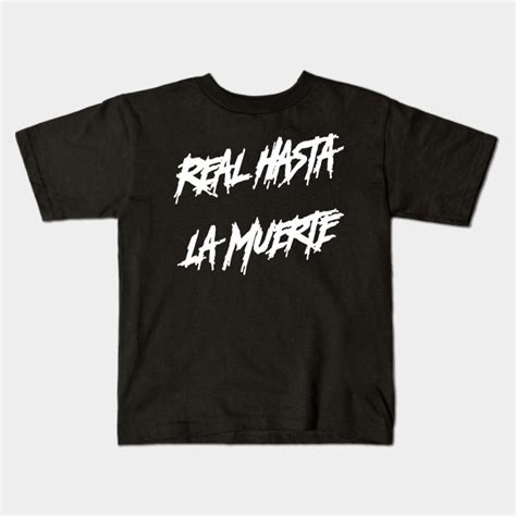 Trendsetting Real Hasta La Muerte Camisa Real Hasta La Muerte Camisa