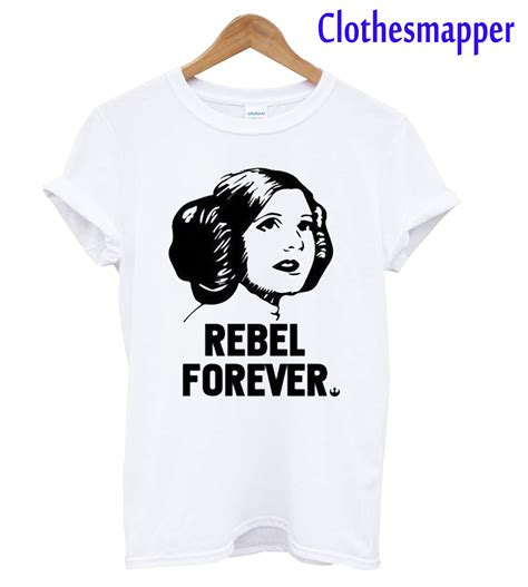 Princess Leia Rebel Forever T Shirt Clothesmapper
