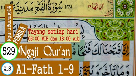 Belajar Mengaji Quran Surah Al Fath Ayat Pelan Dan Tartil Part Youtube