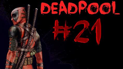 Deadpool Gameplay Walkthrough Part 21 Clones Youtube