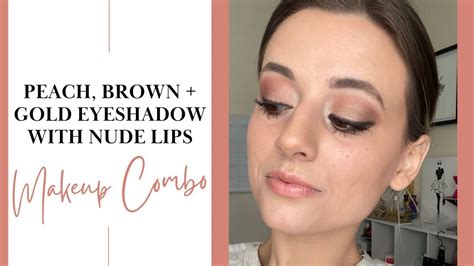 summery makeup look peach brown and gold eyeshadow with nude lips youtube