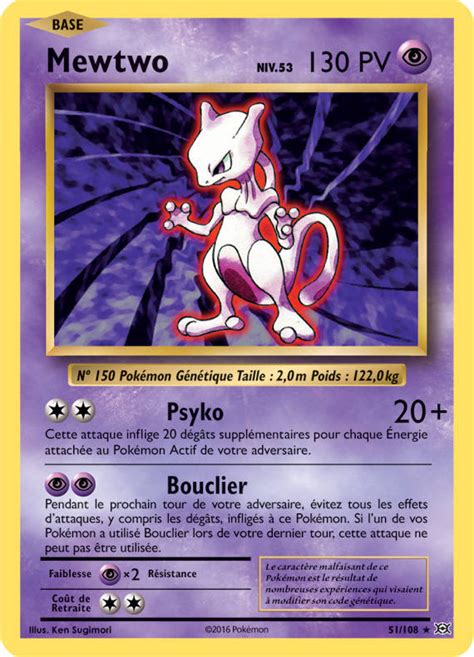 Pendant le prochain tour de votre adversaire, prévenez tous les effets ou attaques, y compris les dégâts, infligés à mewtwo. Mewtwo - carte Pokémon 51/108 Pokémon XY Evolutions