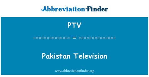 Ptv Definition Pakistan Television Abbreviation Finder
