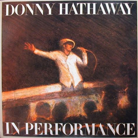 The Devereaux Way Donny Hathaway In Performance 1980