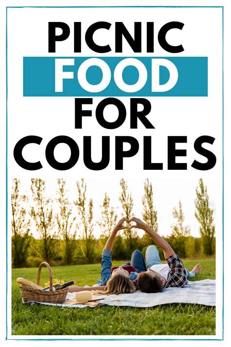 Picnic Food Ideas For Couples Picnic Food Romantic Picnic Food Picnic Foods