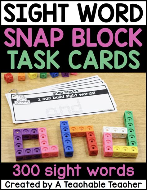Sight Word Snap Block Task Cards 300 Sight Words A Teachable Teacher