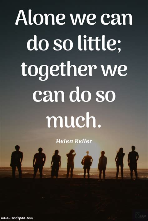 Teamwork We Are All In This Together Quotes Shortquotescc