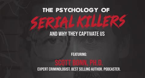 The Psychology Of Serial Killers Capital One Hall