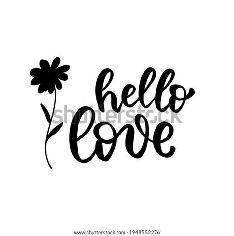 Hello Love Quote Hand Lettering Feminine Stock Vector Royalty Free
