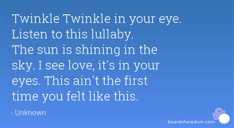 Quotes About Twinkle In Your Eye 26 Quotes