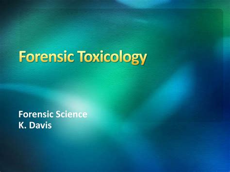 Ppt Forensic Toxicology Powerpoint Presentation Free Download Id