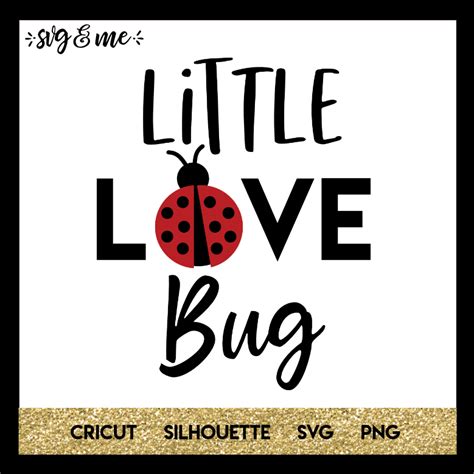Little Love Bug - SVG & Me