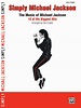 Simply Michael Jackson: | Alfred Music: Michael Jackson
