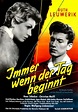 Immer wenn der Tag beginnt (1957) - IMDb