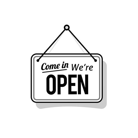 Come In Were Open Sign In Black And White Color Outline Line Design