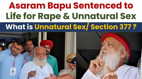 Asaram Bapu Sentenced To Life Imprisonment Offence Of R E Unnatural