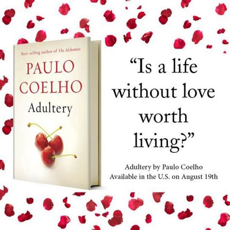 Adultery 2014 By Paulo Coelho And The Object Of Love Paulo Coelho