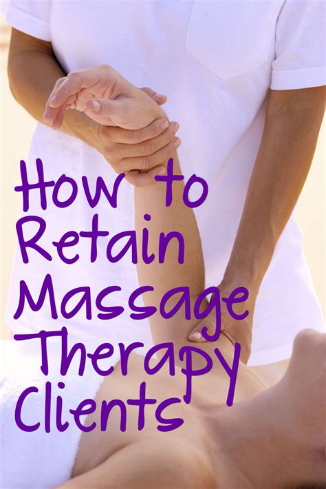 Tips On How To Increase Client Retention For Massage Therapists