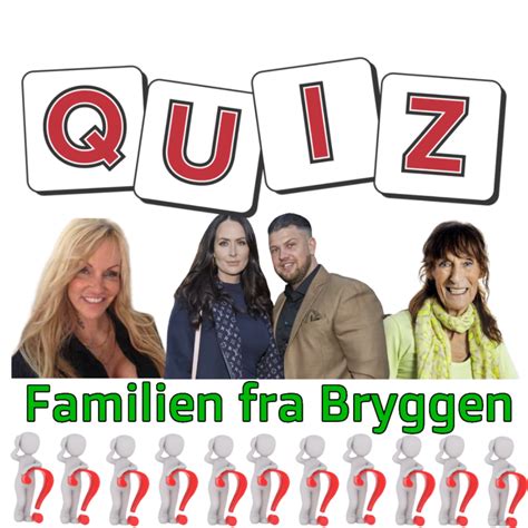 Quiz Hvor Godt Kender Du Familien Fra Bryggen Gratisquizdk