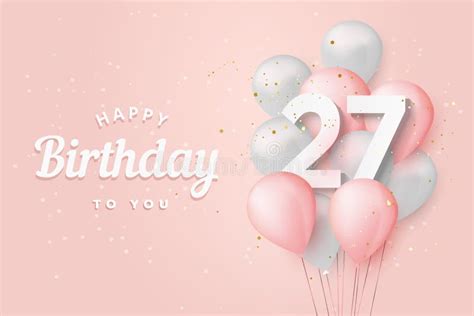 Happy 27th Birthday Balloons Greeting Card Background Stock Vector