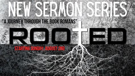New Sermon Series Trailer Rooted Youtube