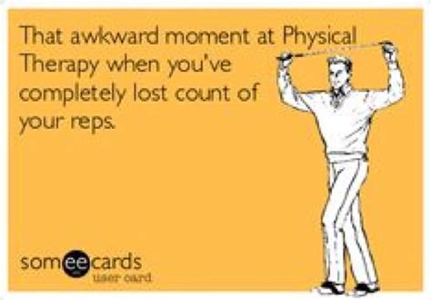 Physical Therapy Humor Memes Funny Memes