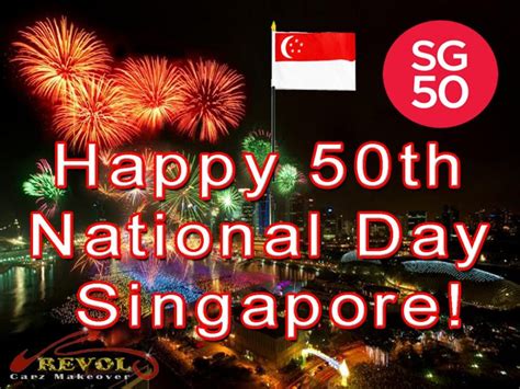 Malaysia independence day as known as selamat hari merdeka day 2020. Happy 50th National Day Singapore! | Revol Car Grooming ...