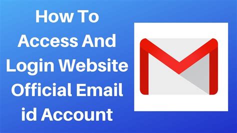 How To Access And Login Website Official Email Id Account Youtube