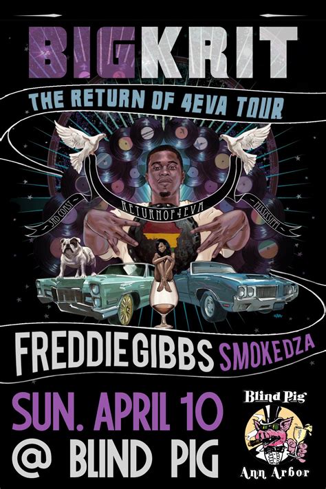 Big Krit Freddie Gibbs Smoke Dza Dj Ell The Return Of 4eva Tour