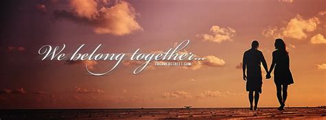 We Belong Together Facebook Cover