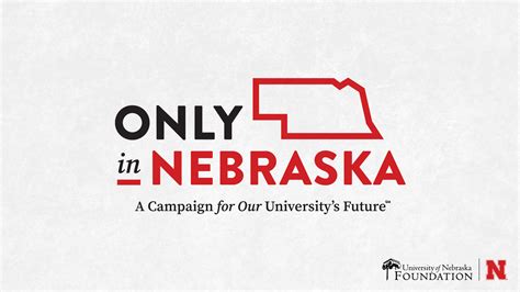 University Of Nebraska Launches Only In Nebraska Campaign To Address