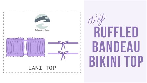 How To Sew A Ruffled Bandeau Bikini Top Free Pdf Pattern Lani Top